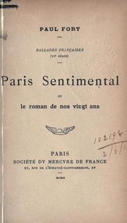 Cover of: Paris sentimental: ou, Le roman de nos vingt ans.
