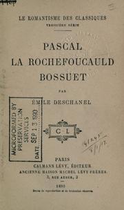 Cover of: Pascal, La Rochefoucauld, Bossuet.