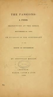 Cover of: The passions: a poem, pronounced at the Odeon, December 28, 1835, on occasion of the anniversary of the birth of Spurzheim.