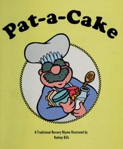 Cover of: Pat-a-cake by Rodney Bills