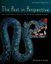 Cover of: The past in perspective: an introduction to human prehistory