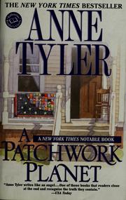Cover of: A patchwork planet by Anne Tyler.