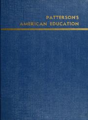 Cover of: Patterson's American education by publisher, Lloyd C. Moody ; editor, Douglas Moody.