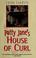 Cover of: Patty Jane's House of Curl