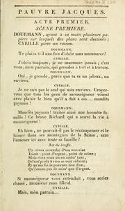 Cover of: Pauvre Jacques: comédie en trois actes et en prose, mêlée de vaudevilles