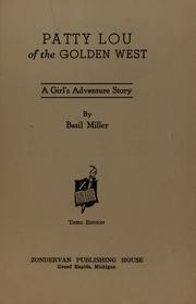 Cover of: Patty Lou of the golden West: a girl's adventure story
