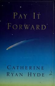 Cover of: Pay it forward by Catherine Ryan Hyde