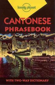 Cover of: Lonely Planet Cantonese Phrasebook | Kam Y. Lau
