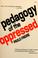 pedagogy of the oppressed 1970