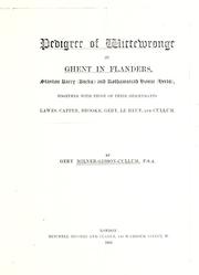 Pedigree of Wittewronge of Ghent in Flanders by George Gery Milner-Gibson-Cullum