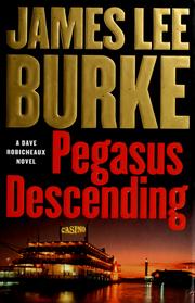 Cover of: Pegasus descending by James Lee Burke