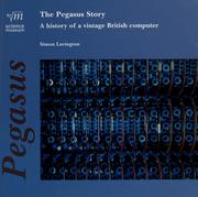 Cover of: The Pegasus story: a history of a vintage British computer