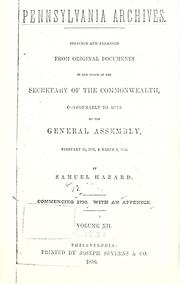 Cover of: Pennsylvania Archives: Series 1, Vol 12, 1790 and appendix
