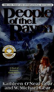Cover of: People of the Raven (North America's Forgotten Past, Book Twelve) by Kathleen O'Neal Gear