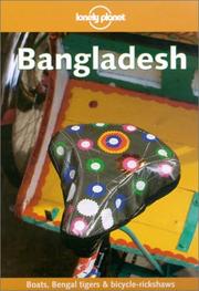 Bangladesh by Richard Plunkett, Alex Newton, Betsy Wagenhauser, Jon Murray