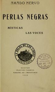 Cover of: Perlas negras, místicas, las voces by Amado Nervo