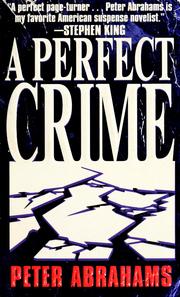 Cover of: A perfect crime by Peter Abrahams