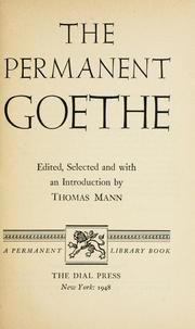 Cover of: The permanent Goethe by Johann Wolfgang von Goethe