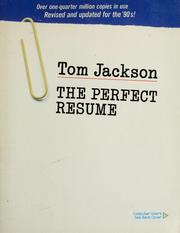 Cover of: The perfect resume by Tom Jackson