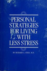 Cover of: Personal strategies for living with less stress