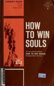 Cover of: Personal evangelism: leader's guide for an elective course : for use with the textbook How to win souls, by Eugene Myers Harrison