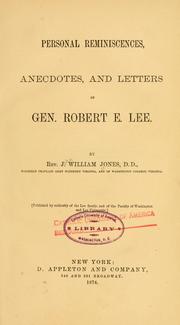 Cover of: Personal reminiscences, anecdotes, and letters of Gen. Robert E. Lee.