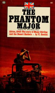 Cover of: The phantom major: the story of David Stirling and his desert command