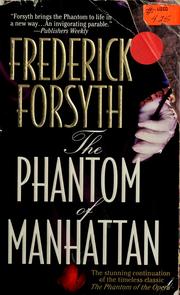 Cover of: The phantom of Manhattan by Frederick Forsyth