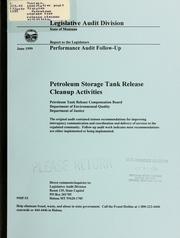 Petroleum storage tank release cleanup activities, Petroleum Tank Release Compensation Board, Department of Environmental Quality, Department of Justice by Montana. Legislature. Legislative Audit Division.