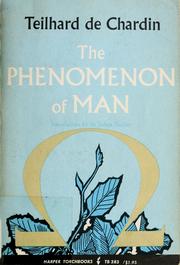 Cover of: The phenomenon of man. by Pierre Teilhard de Chardin