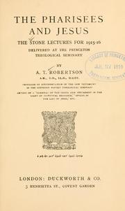 Cover of: The Pharisees and Jesus by Archibald Thomas Robertson