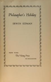 Cover of: Philosopher's holiday by Irwin Edman, Irwin Edman