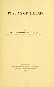 Cover of: Physics of the air by William Jackson Humphreys