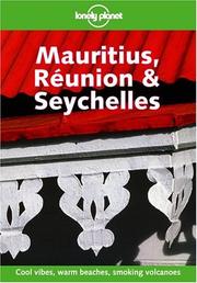 Cover of: Lonely Planet Mauritius, Reunion & Seychelles by Joseph Bindloss, Sarina Singh, Deanna Swaney, Robert Strauss