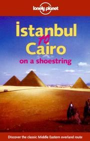 Cover of: Lonely Planet Istanbul to Cairo on a Shoestring (Lonely Planet Shoestring Guides)