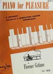 Cover of: Piano for pleasure: a method based on a simplified chord approach.