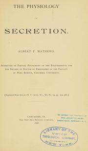 Cover of: Physiology of secretion by Albert P. Mathews