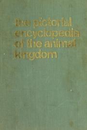 Cover of: The pictorial encyclopedia of the animal kingdom. by Dr V. J. Stanĕk