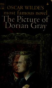 Cover of: The picture of Dorian Gray by Oscar Wilde