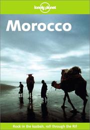 Cover of: Lonely Planet Morocco (Morocco, 5th ed) by Matt Fletcher, Joyce Connolly, Frances Linzee Gordon, Dorinda Talbot