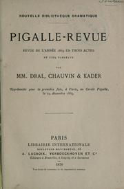 Cover of: Pigalle-revue: revue de l'année 1869 en trois actes et cinq tableaux