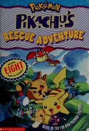 Cover of: Pikachu's rescue adventure by Tracey West, Tracey West