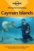 Cover of: Lonely Planet Diving and Snorkeling Cayman Islands (Lonely Planet. Diving & Snorkeling Cayman Islands)