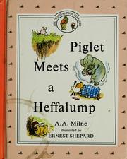 Cover of: Piglet meets a Heffalump by A. A. Milne