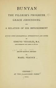 The pilgrim's progress, grace abounding and a relation of his imprisonment