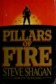 Cover of: Pillars of fire by Steve Shagan, Steve Shagan