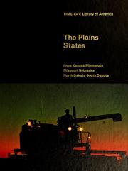 Cover of: The Plains States: Iowa, Kansas, Minnesota, Missouri, Nebraska, North Dakota [and] South Dakota by Jones, Evan