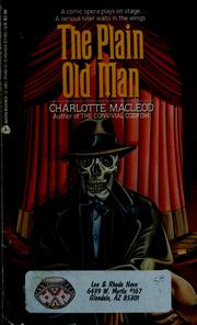 Cover of: The plain old man by Charlotte MacLeod