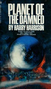 Cover of: Planet of the damned by Harry Harrison