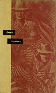 Cover of: Plant diseases, the yearbook of agriculture, 1953.